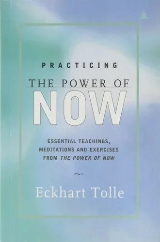 دانلود نسخه کامل کتاب Practicing the Power of Now
