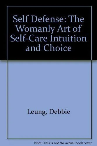 دانلود نسخه کامل کتاب Self Defense: The Womanly Art of Self-Care Intuition and Choice