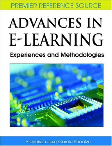 دانلود نسخه کامل کتاب Advances in E-Learning: Experiences and Methodologies