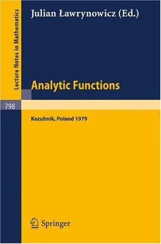دانلود نسخه کامل کتاب Analytic functions, Kozubnik 1979. Proceedings conference Kozubnik, Poland, 1979