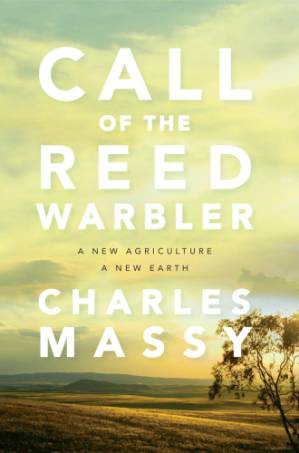 دانلود کتاب Call of the Reed Warbler: A New Agriculture A New Earth – Call of the Reed Warbler: A New Agriculture A New Earth