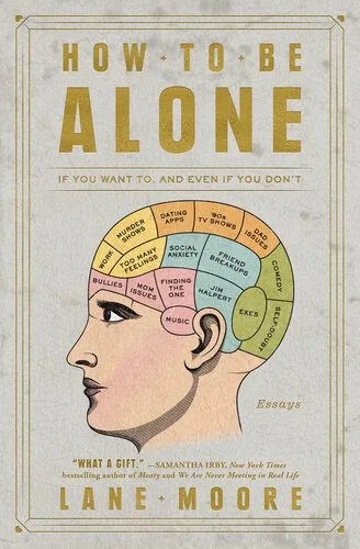 دانلود نسخه کامل کتاب How to Be Alone: If You Want To, and Even If You Don’t