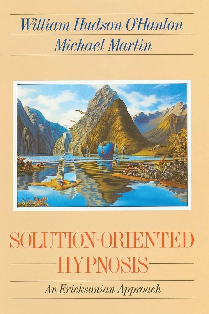 دانلود نسخه کامل کتاب Solution-oriented Hypnosis: An Ericksonian Approach