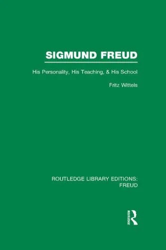 دانلود نسخه کامل کتاب Sigmund Freud: His Personality, his Teaching and his School