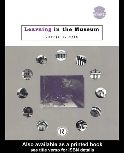 دانلود نسخه کامل کتاب Learning in the Museum (Museum Meanings)