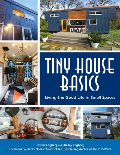 دانلود نسخه کامل کتاب Tiny House Basics: Living the Good Life in Small Spaces
