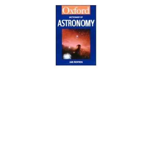 دانلود نسخه کامل کتاب A Dictionary of Astronomy (Oxford Paperback Reference)