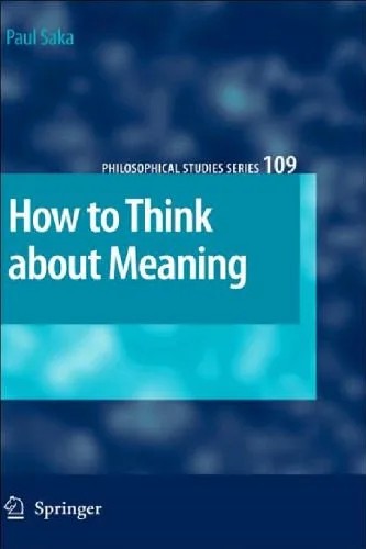 دانلود نسخه کامل کتاب How to Think about Meaning