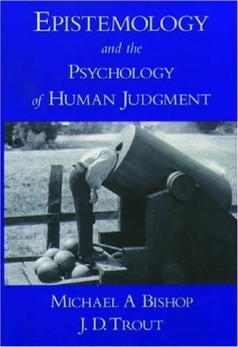 دانلود نسخه کامل کتاب Epistemology and the Psychology of Human Judgment