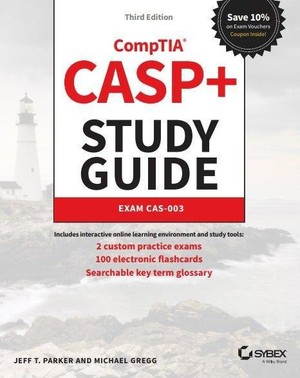 دانلود کتاب Casp+ Comptia Advanced Security Practitioner Study Guide : Exam Cas-003 – راهنمای مطالعه پزشک امنیتی پیشرفته Casp+ Comptia: Exam Cas-003