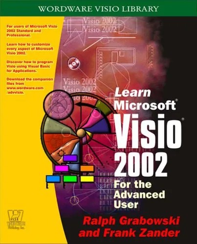 دانلود نسخه کامل کتاب Learn Microsoft VISIO 2002: For the Advanced User (Wordware Visio Library)