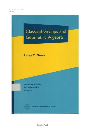 دانلود نسخه کامل کتاب Classical Groups and Geometric Algebra