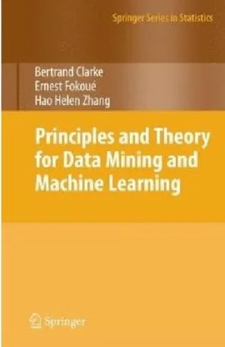دانلود نسخه کامل کتاب Principles And Theory For Data Mining And Machine Learning