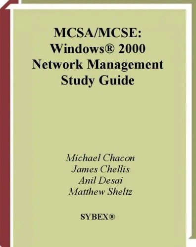دانلود نسخه کامل کتاب MCSA MCSE: Windows 2000 Network Management Study Guide