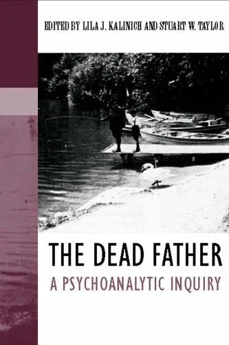 دانلود نسخه کامل کتاب The Dead Father: A Psychoanalytic Inquiry
