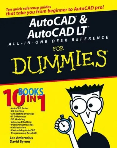دانلود نسخه کامل کتاب AutoCAD & AutoCAD LT All-in-One Desk Reference For Dummies