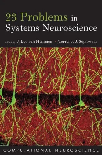 دانلود نسخه کامل کتاب 23 Problems in Systems Neuroscience (Computational Neuroscience Series)