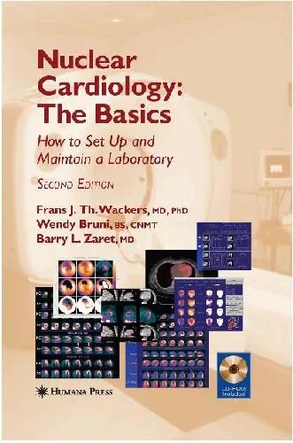 دانلود نسخه کامل کتاب Nuclear Cardiology The Basics How to Set Up and Maintain a Laboratory
