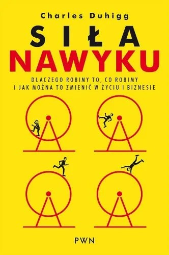 دانلود نسخه کامل کتاب Siła nawyku. Dlaczego robimy to, co robimy i jak można to zmienić w życiu i biznesie