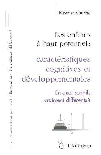 دانلود نسخه کامل کتاب Les enfants à haut potentiel : caractéristiques cognitives et développementales
