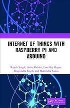 دانلود کتاب Internet Of things With Raspberry Pi And Arduino – اینترنت اشیا با Raspberry Pi و Arduino