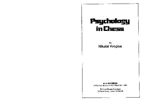 دانلود نسخه کامل کتاب Psychology in Chess – Nikolai Krogius