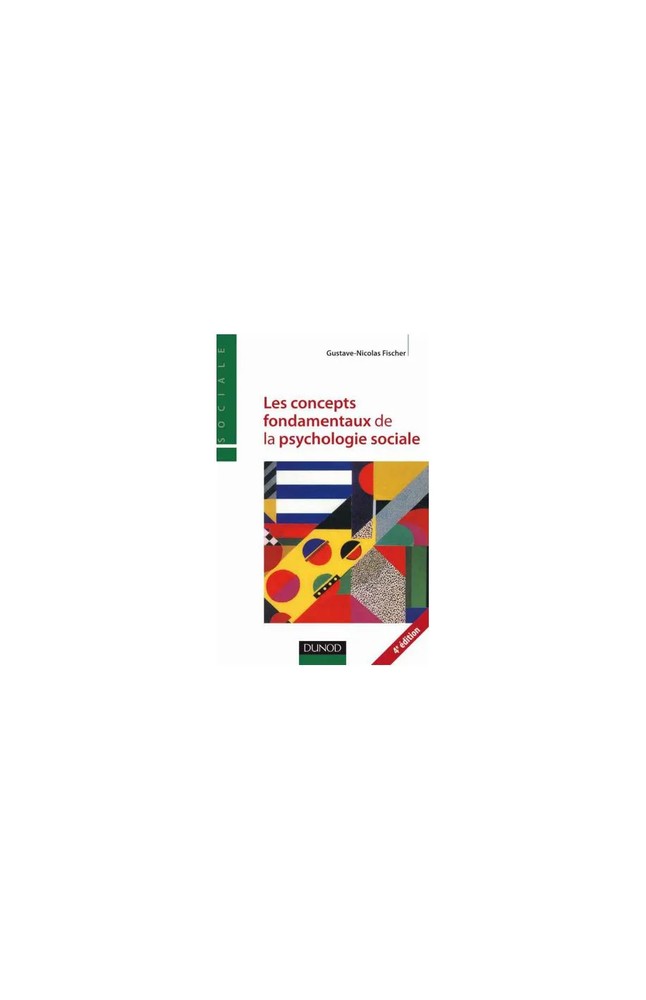 دانلود نسخه کامل کتاب Les concepts fondamentaux de la psychologie sociale – 4ème édition