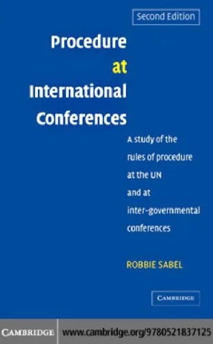 دانلود نسخه کامل کتاب Procedure at International Conferences: A Study of the Rules of Procedure at the UN and at Inter-governmental Conferences