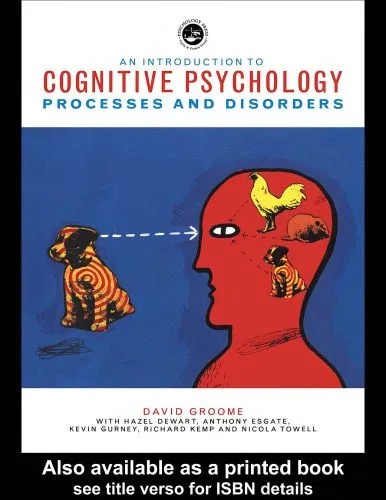 دانلود نسخه کامل کتاب An Introduction to Cognitive Psychology: Processes and Disorders