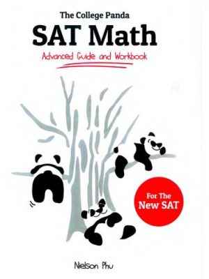 دانلود کتاب The College Panda’s SAT Math: Advanced Guide and Workbook – The College Panda’s SAT Math: Advanced Guide and Workbook
