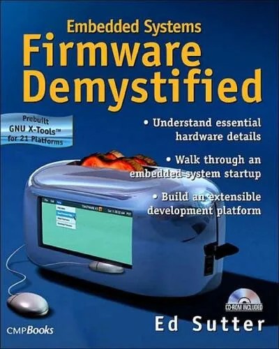 دانلود نسخه کامل کتاب Embedded Systems Firmware Demystified