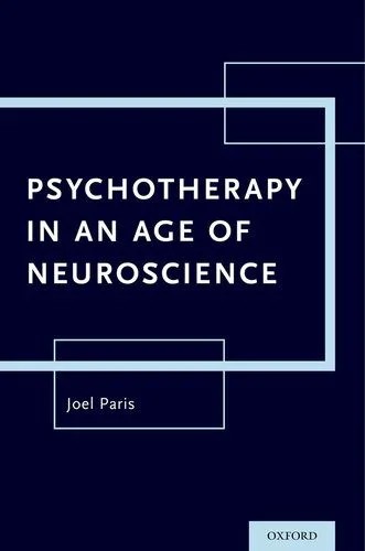 دانلود نسخه کامل کتاب Psychotherapy in an Age of Neuroscience