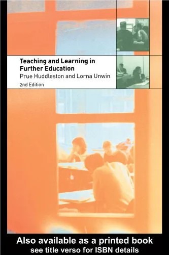 دانلود نسخه کامل کتاب Teaching and Learning in Further Education, 2nd edition