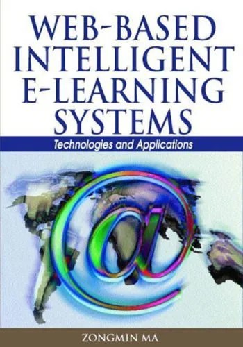 دانلود نسخه کامل کتاب Web-based Intelligent E-learning Systems: Technologies and Applications