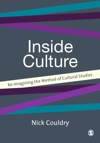 دانلود نسخه کامل کتاب Inside Culture: Re-imagining the Method of Cultural Studies