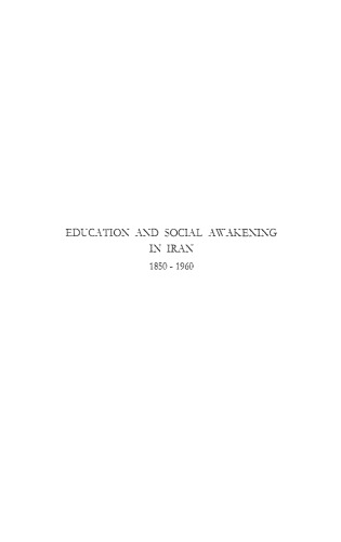 دانلود نسخه کامل کتاب Education Social Awakening in Iran 1850-1960