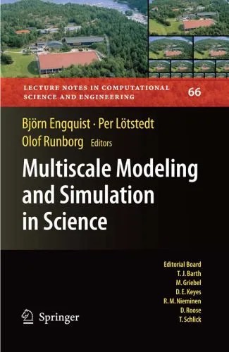 دانلود نسخه کامل کتاب Multiscale Modeling and Simulation in Science (Lecture Notes in Computational Science and Engineering)