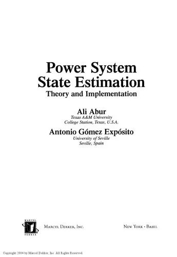 دانلود نسخه کامل کتاب Power System State Estimation: Theory and Implementation (Power Engineering (Willis))