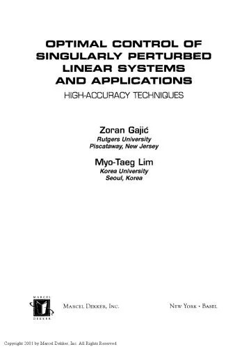 دانلود نسخه کامل کتاب Optimal Control of Singularly Perturbed Linear Systems and Applications (Automation and Control Engineering)