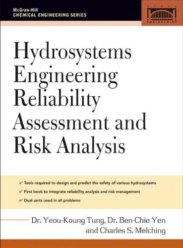 دانلود نسخه کامل کتاب Hydrosystems Engineering Reliability Assessment and Risk Analysis (McGraw-Hill Civil Engineering)