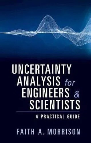 دانلود نسخه کامل کتاب Uncertainty Analysis for Engineers and Scientists: A Practical Guide