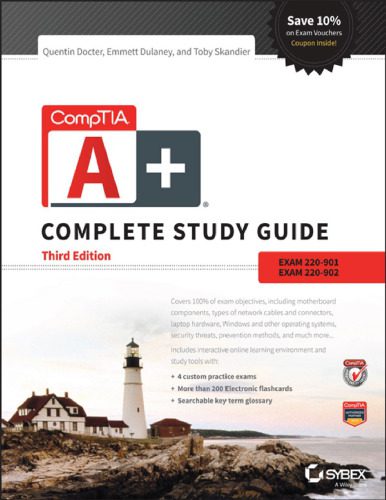 دانلود کتاب Comptia A+ Complete Study Guide: Exams 220-901 and 220-902 – راهنمای مطالعه کامل Comptia A+: امتحانات 220-901 و 220-902