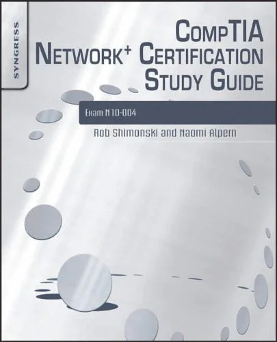 دانلود نسخه کامل کتاب CompTIA Network+ Certification Study Guide