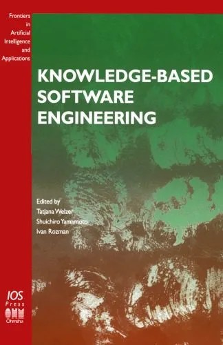 دانلود نسخه کامل کتاب Knowledge-Based Software Engineering: Proceedings of the Fifth Joint Conference on Knowledge-Based Software Engineering