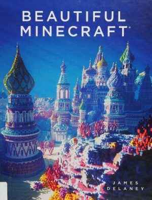 دانلود کتاب Beautiful Minecraft – Minecraft زیبا