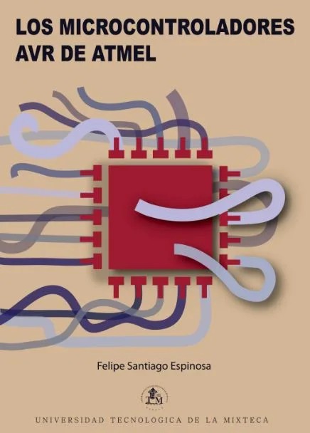 دانلود نسخه کامل کتاب Los Microcontroladores AVR de ATMEL