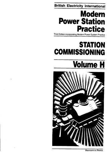 دانلود نسخه کامل کتاب Station Commissioning, Volume Volume H, Third Edition: Incorporating Modern Power System Practice