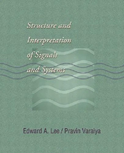 دانلود نسخه کامل کتاب Structure and interpretation of signals and systems