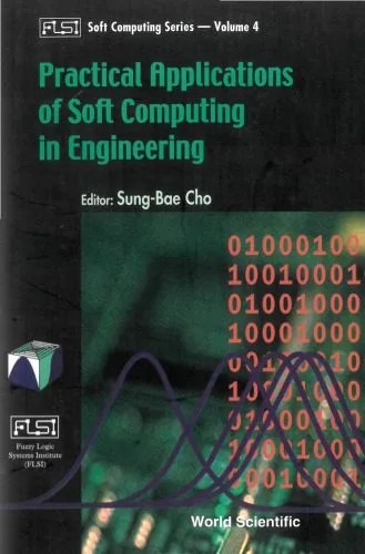 دانلود نسخه کامل کتاب Practical Applications of Soft Computing in Engineering
