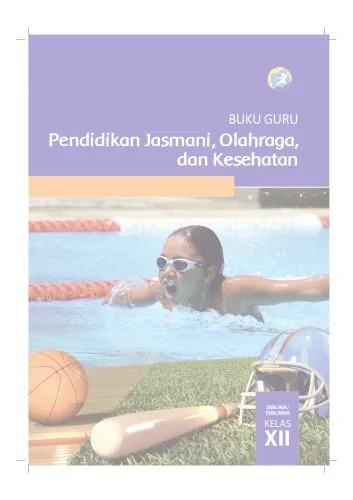 دانلود نسخه کامل کتاب Buku Pegangan Guru PJOK SMA Kelas 12 Kurikulum 2013